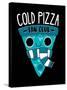 Cold Pizza Fan Club-Michael Buxton-Stretched Canvas