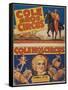 "Cole Bros. Circus: World'sGreatest and Best Loved Amusement Institution", Circa 1938-null-Framed Stretched Canvas