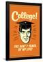 College Best 7 Years Of My Life Funny Retro Poster-Retrospoofs-Framed Poster