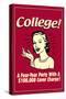 College Four Year Party 100000 Dollar Cover Charge Funny Retro Poster-Retrospoofs-Stretched Canvas