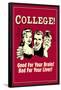 College Good For Your Brain Bad for Liver Funny Retro Poster-Retrospoofs-Framed Poster