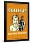 College Great Minds Drink Alike Funny Retro Poster-Retrospoofs-Framed Poster