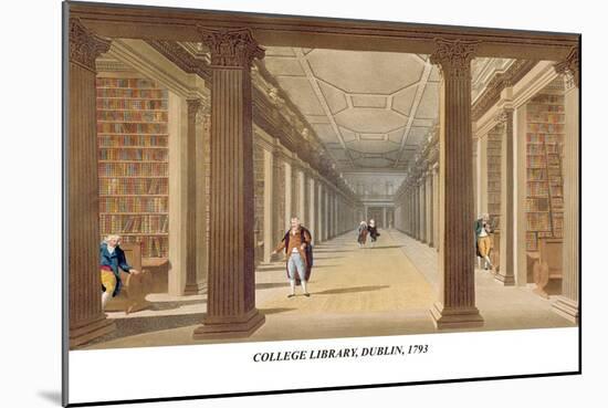College Library, Dublin, 1793-James Malton-Mounted Art Print