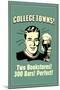 College Towns 2 Bookstores 300 Bars Funny Retro Poster-Retrospoofs-Mounted Poster