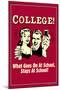 College What Goes On At Schools Stays Funny Retro Poster-Retrospoofs-Mounted Poster