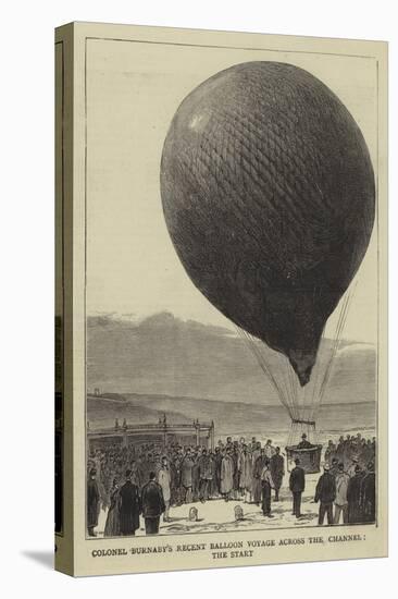 Colonel Burnaby's Recent Balloon Voyage across the Channel, the Start-null-Stretched Canvas