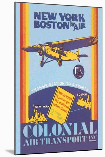 Colonial Air Transport, New York to Boston by Air-null-Mounted Art Print