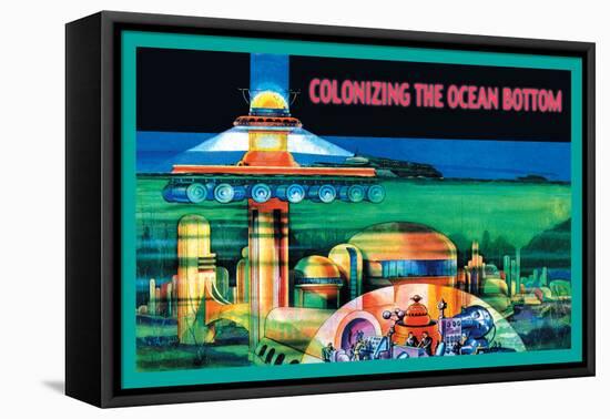 Colonizing the Ocean Bottom-Julian Krupa-Framed Stretched Canvas