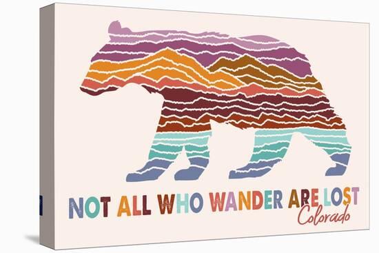 Colorado - Wander More Collection - Not All Who Wander Are Lost - Bear - Lantern Press Artwork-Lantern Press-Stretched Canvas