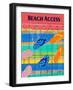 Colorful Beach Access-Julie DeRice-Framed Art Print