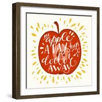 Colorful Hand Lettering Illustration of 'An Apple a Day Keeps the Doctor Away' Proverb. Motivationa-TashaNatasha-Framed Art Print