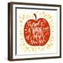 Colorful Hand Lettering Illustration of 'An Apple a Day Keeps the Doctor Away' Proverb. Motivationa-TashaNatasha-Framed Art Print