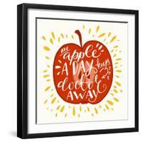 Colorful Hand Lettering Illustration of 'An Apple a Day Keeps the Doctor Away' Proverb. Motivationa-TashaNatasha-Framed Art Print