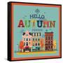 Colorful Vector Hello Autumn Seasonal Background with Autumn City Landscape | Autumn Greeting Card,-Mascha Tace-Framed Stretched Canvas