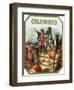 Columbus Brand Cigar Box Label, Christopher Columbus-Lantern Press-Framed Art Print