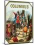 Columbus Brand Cigar Box Label, Christopher Columbus-Lantern Press-Mounted Art Print