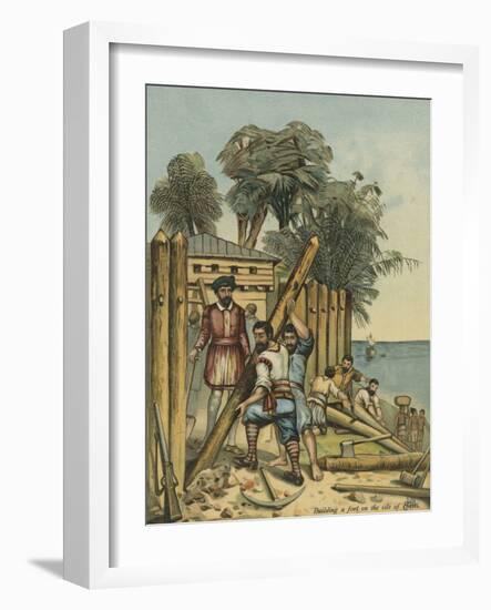 Columbus Building a Fort in Haiti-Andrew Melrose-Framed Giclee Print