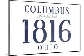 Columbus, Ohio - Established Date (Blue)-Lantern Press-Mounted Art Print