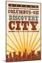 Columbus, Ohio - Skyline and Sunburst Screenprint Style-Lantern Press-Mounted Art Print