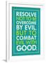 Combat Evil With Good Pope Francis Quote Religious-null-Framed Art Print