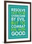 Combat Evil With Good Pope Francis Quote Religious-null-Framed Art Print