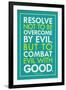 Combat Evil With Good Pope Francis Quote Religious-null-Framed Art Print