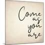 Come As You Are-Kimberly Allen-Mounted Art Print