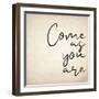 Come As You Are-Kimberly Allen-Framed Premium Giclee Print