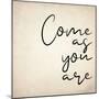 Come As You Are-Kimberly Allen-Mounted Art Print