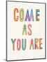 Come As You Are-Danhui Nai-Mounted Art Print