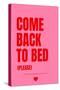 Come Back to Bed-Athene Fritsch-Stretched Canvas