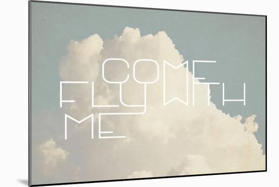 Come Fly with Me-Vintage Skies-Mounted Giclee Print