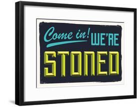 Come In We're Stoned (3D Black)-null-Framed Poster