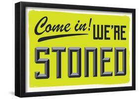 Come In We're Stoned (3D Lime)-null-Framed Poster
