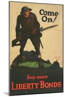 "Come On! Buy More Liberty Bonds", 1918-Walter Whitehead-Mounted Giclee Print