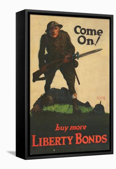 "Come On! Buy More Liberty Bonds", 1918-Walter Whitehead-Framed Stretched Canvas