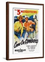 Come On, Cowboys, from Left: Robert Livingston, Ray Corrigan, Max Terhune, 1937-null-Framed Art Print