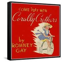 Come Play with Corally Crothers-Romney Gay-Framed Stretched Canvas