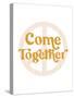 Come Together Vintage Graphic Peace Print-null-Stretched Canvas