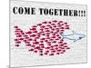 Come together!!!-Masterfunk collective-Mounted Art Print