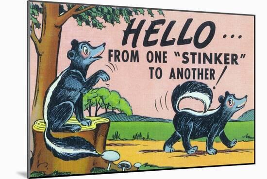 Comic Cartoon - Hello from One Stinker to Another; Two Skunks-Lantern Press-Mounted Art Print