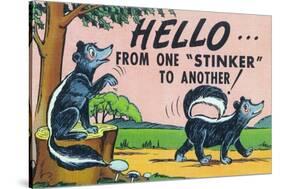 Comic Cartoon - Hello from One Stinker to Another; Two Skunks-Lantern Press-Stretched Canvas