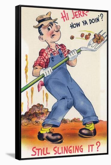 Comic Cartoon - Hi Jerk, Still Slinging It; Man Shoveling Poo-Lantern Press-Framed Stretched Canvas