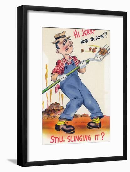 Comic Cartoon - Hi Jerk, Still Slinging It; Man Shoveling Poo-Lantern Press-Framed Art Print