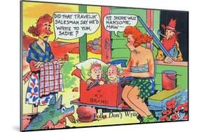 Comic Cartoon - Hillbillies; Mom Asking Daughter if the Travelin' Salesman Would Write-Lantern Press-Mounted Art Print