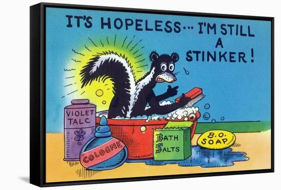 Comic Cartoon - Skunk Bathing; It's Hopeless, I'm Still a Stinker-Lantern Press-Framed Stretched Canvas