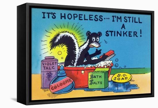 Comic Cartoon - Skunk Bathing; It's Hopeless, I'm Still a Stinker-Lantern Press-Framed Stretched Canvas