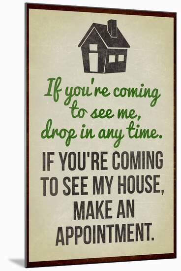 Coming To See My House-null-Mounted Art Print