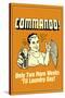 Commando Two Weeks Until Laundry day Funny Retro Poster-Retrospoofs-Stretched Canvas