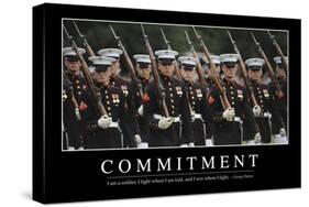 Commitment: Inspirational Quote and Motivational Poster-null-Stretched Canvas